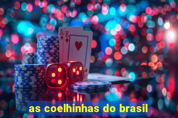 as coelhinhas do brasil